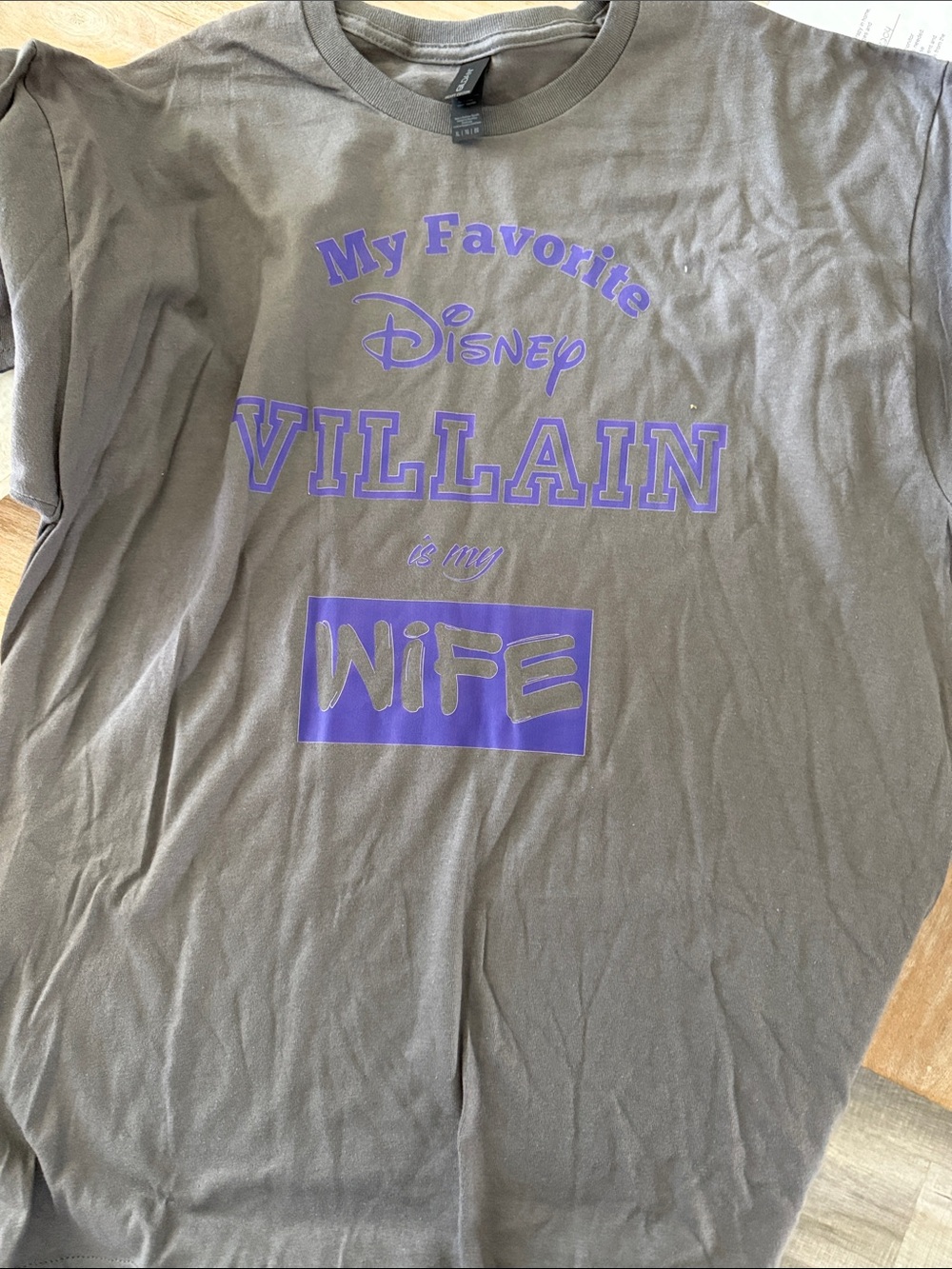 Gray Tee -My Favorite Disney Villain is my Wife saying. NWOT